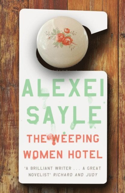 Alexei Sayle - Weeping Women Hotel, E-bok