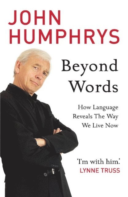 John Humphrys - Beyond Words, E-bok