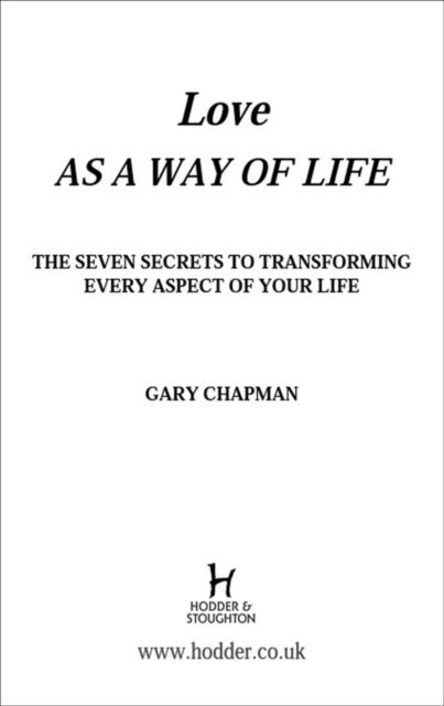 Gary Chapman - Love As A Way of Life, E-bok