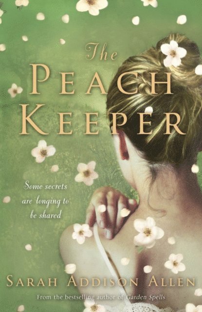 Sarah Addison Allen - Peach Keeper, E-bok. Tillgänglighet: Lägg i varukorg