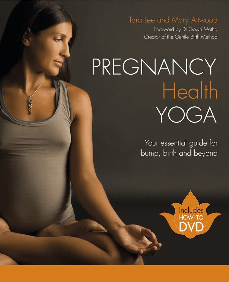 Tara Lee, Mary Attwood - Pregnancy Health Yoga, Häftad. Tillgänglighet: Tillfälligt slut