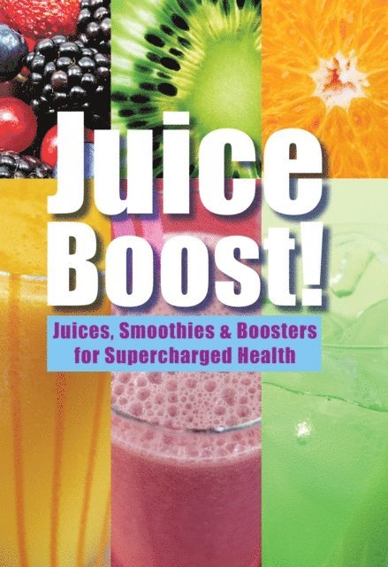 Chris Fung - Juice Boost!, E-bok
