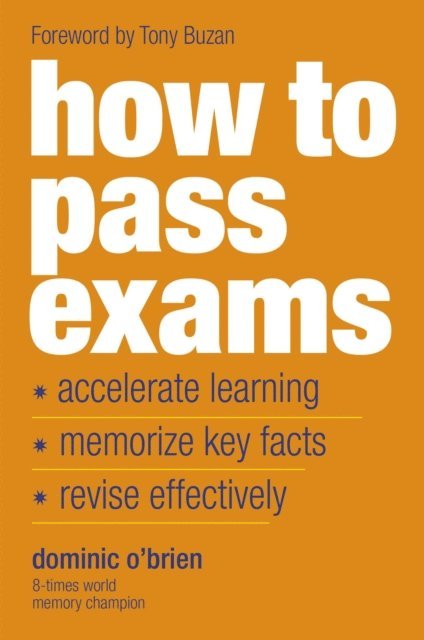 Dominic O'Brien - How to Pass Exams, E-bok