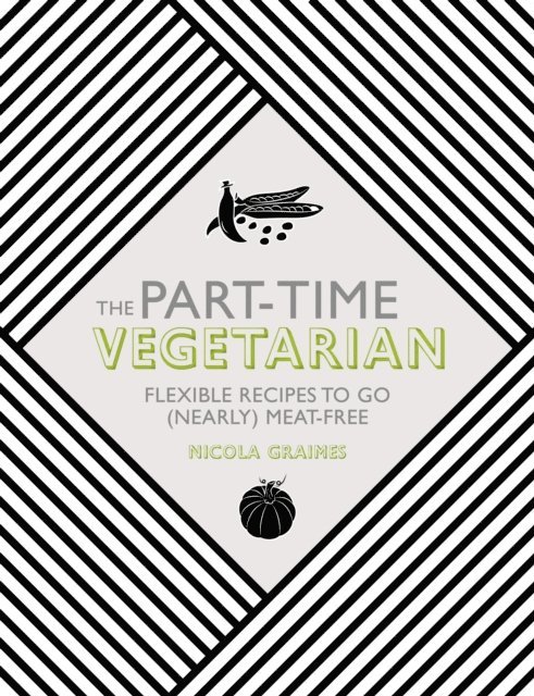 Nicola Graimes - Part-Time Vegetarian, E-bok