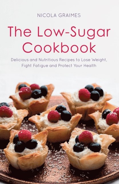 Nicola Graimes - Low-Sugar Cookbook, E-bok