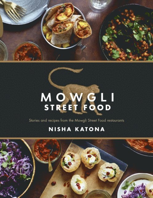 Nisha Katona - Mowgli Street Food, E-bok