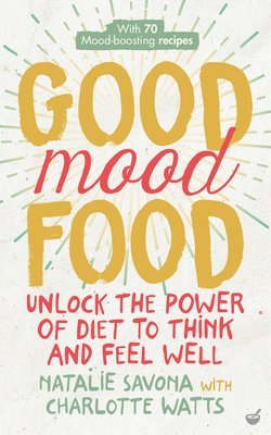Charlotte Watts - Good Mood Food, Häftad