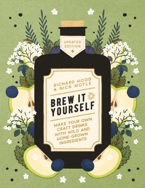 Nick Moyle, Richard Hood - Brew It Yourself, E-bok