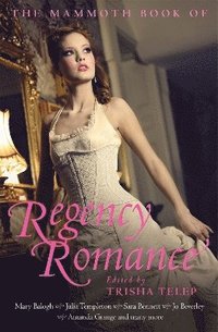 The Mammoth Book of Regency Romance
