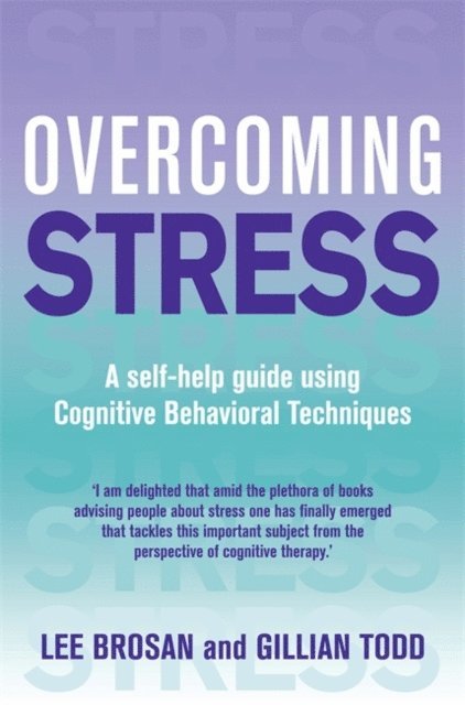 Gillian Todd, Lee Brosan - Overcoming Stress, E-bok