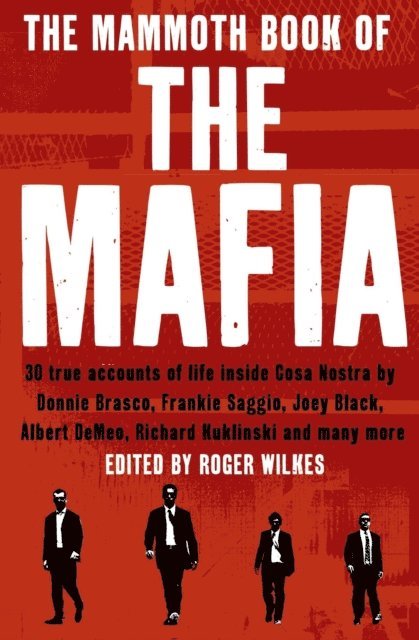 Nigel Cawthorne - Mammoth Book of the Mafia, E-bok