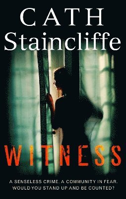 Cath Staincliffe - Witness, Häftad