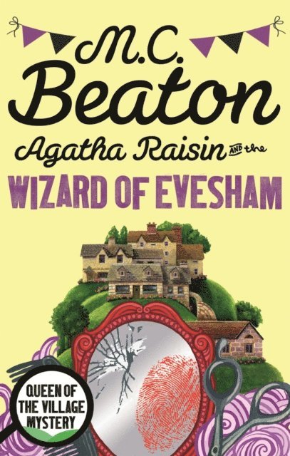 M.C. Beaton - Agatha Raisin and the Wizard of Evesham, E-bok