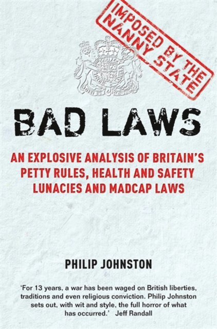 Philip Johnston - Bad Laws, E-bok