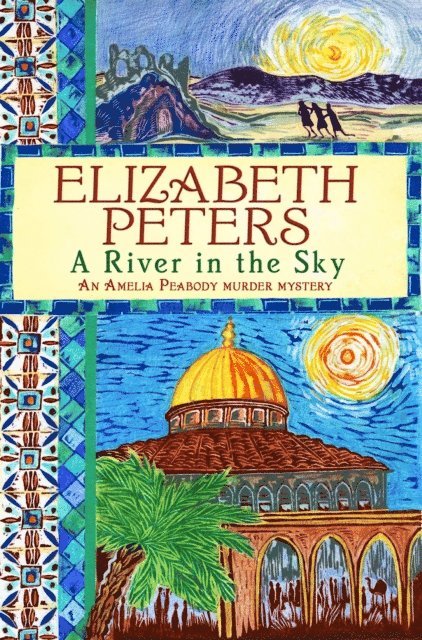 Elizabeth Peters - River in the Sky, E-bok