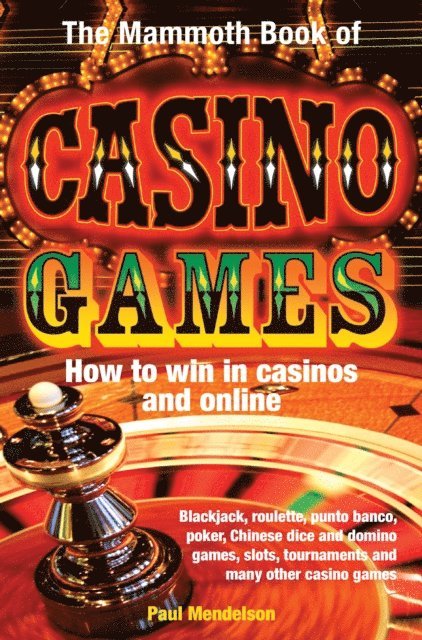 Paul Mendelson - Mammoth Book of Casino Games, E-bok