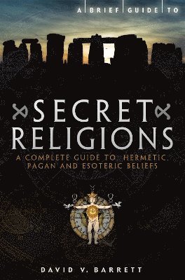 David V. Barrett - Brief Guide to Secret Religions, Häftad. Tillgänglighet: Lägg i varukorg