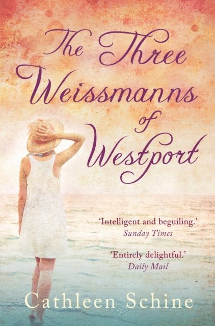 Cathleen Schine - Three Weissmanns of Westport, E-bok