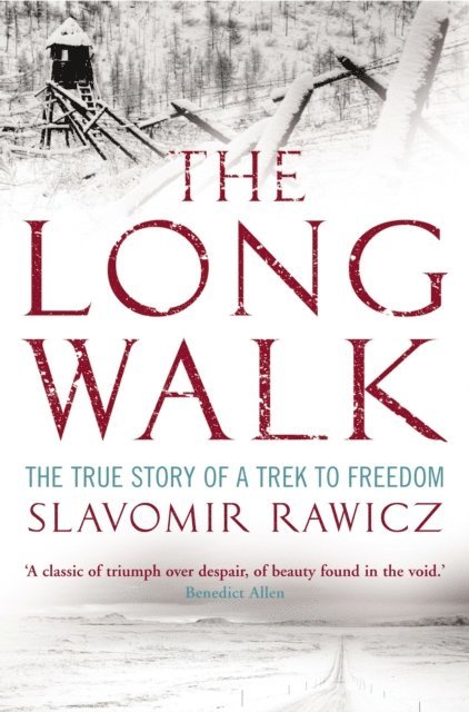 Slavomir Rawicz - Long Walk, E-bok