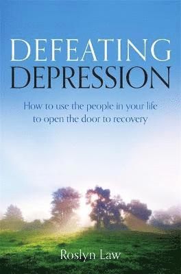 Roslyn Law - Defeating Depression, Häftad. Tillgänglighet: Lägg i varukorg