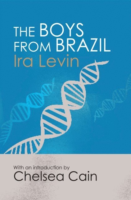 Ira Levin - Boys From Brazil, E-bok
