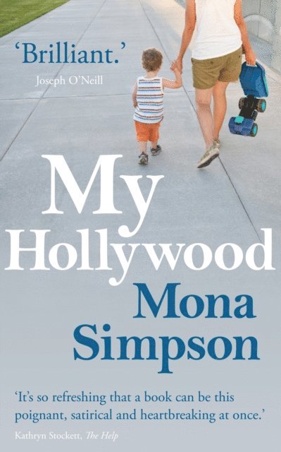 Mona Simpson - My Hollywood, E-bok