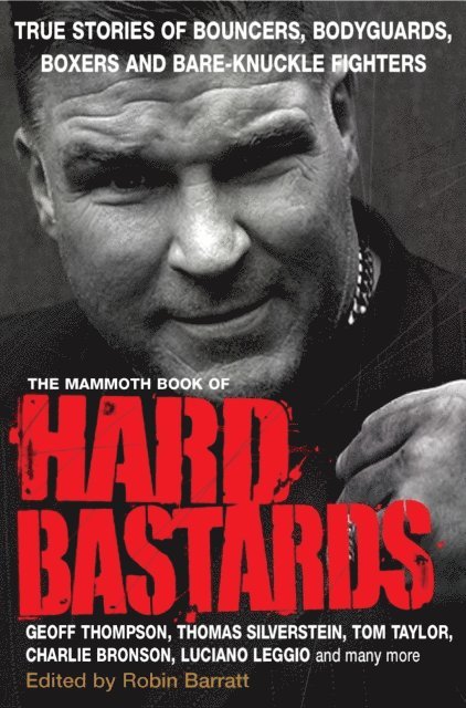 Robin Barratt - Mammoth Book of Hard Bastards, E-bok