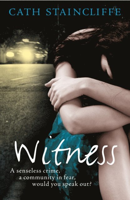 Cath Staincliffe - Witness, E-bok