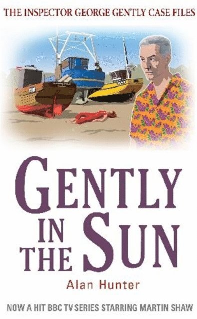 Alan Hunter - Gently in the Sun, E-bok