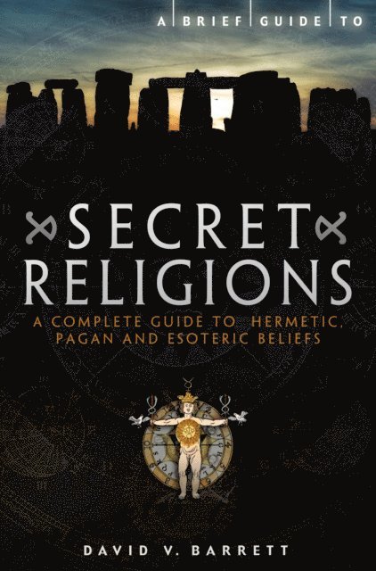 David V. Barrett - Brief Guide to Secret Religions, E-bok. Tillgänglighet: Lägg i varukorg