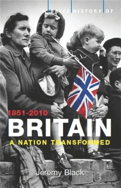Jeremy Black - Brief History of Britain 1851-2021, E-bok