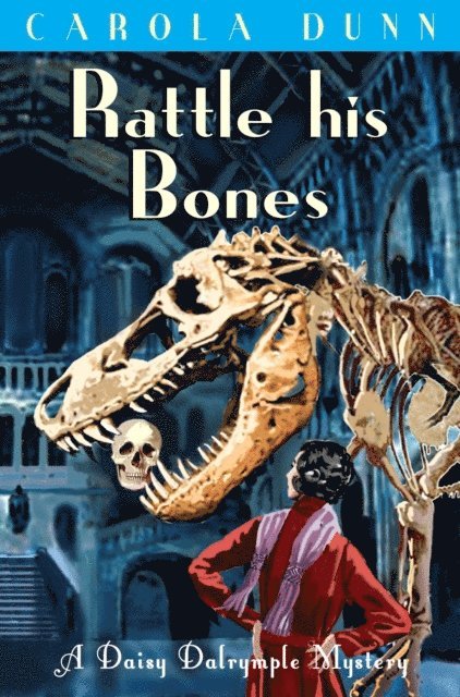 Carola Dunn - Rattle his Bones, E-bok