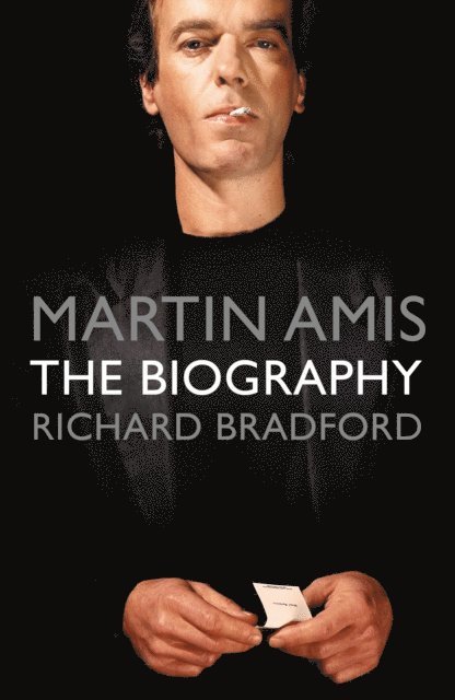 Richard Bradford - Martin Amis, E-bok