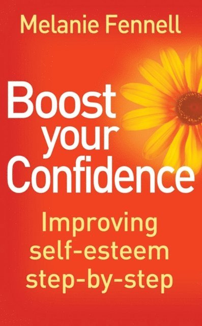 Melanie Fennell - Boost Your Confidence, E-bok
