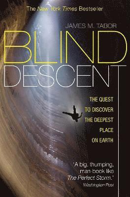 James M. Tabor - Blind Descent, Häftad