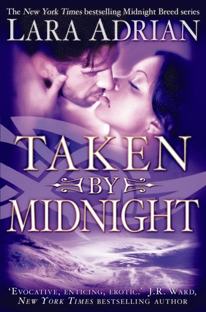 Lara Adrian - Taken by Midnight, E-bok
