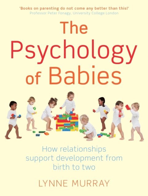 Lynne Murray - Psychology of Babies, E-bok