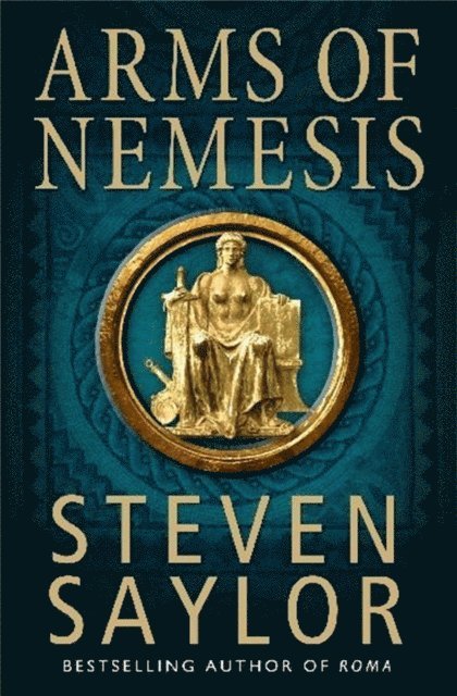 Steven Saylor - Arms of Nemesis, E-bok