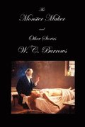 Monster Maker and Other Stories (Paperback)