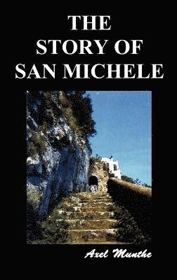 Story of San Michele av Axel Munthe