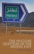 The Nuclear Question in the Middle East