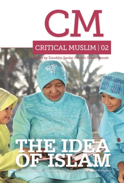Robin Yassin-Kassab, Ziauddin Sardar - Critical Muslim 2, E-bok
