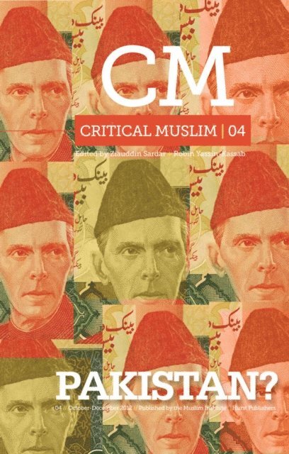 Robin Yassin-Kassab, Ziauddin Sardar - Critical Muslim 4, E-bok