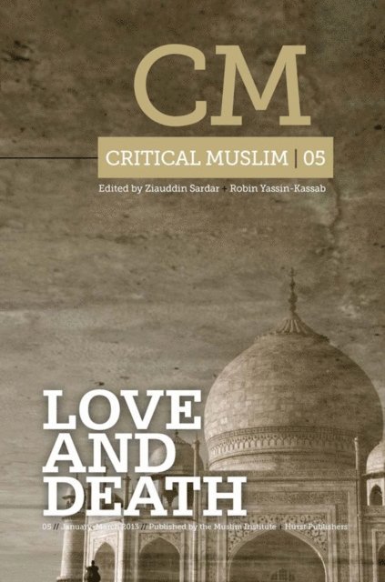 Robin Yassin-Kassab, Ziauddin Sardar - Critical Muslim 5, E-bok