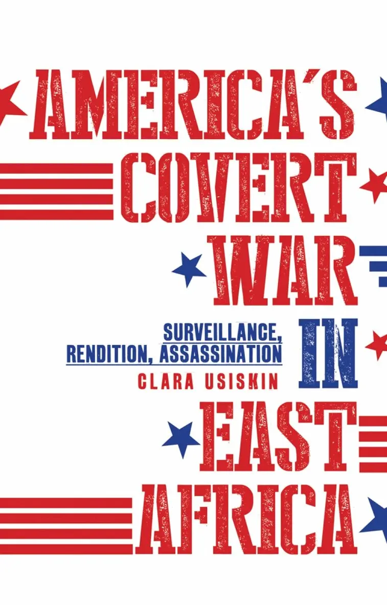 Clara Usiskin - America's Covert War in East Africa, Häftad. Tillgänglighet: Tillfälligt slut