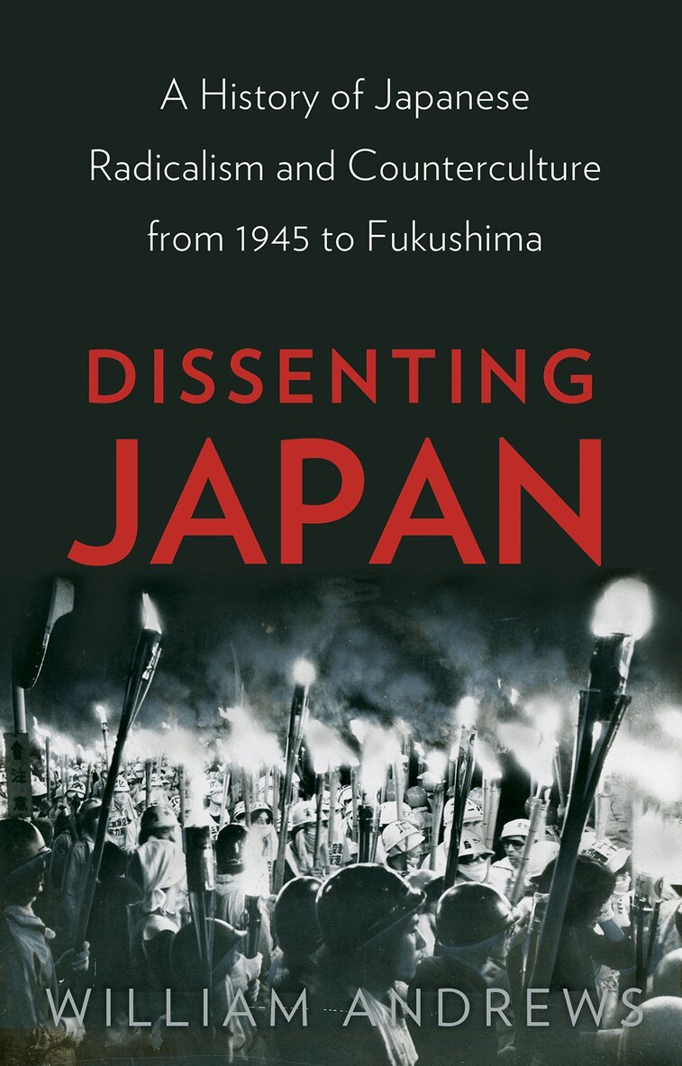 William Andrews - Dissenting Japan, Inbunden