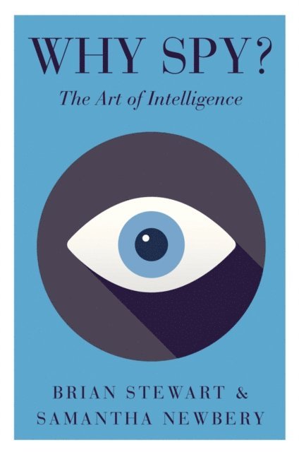 Samantha Newbery, Brian Stewart - Why Spy?, E-bok