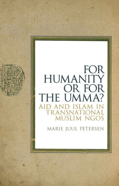 Marie Juul Petersen - For Humanity Or For The Umma?, E-bok