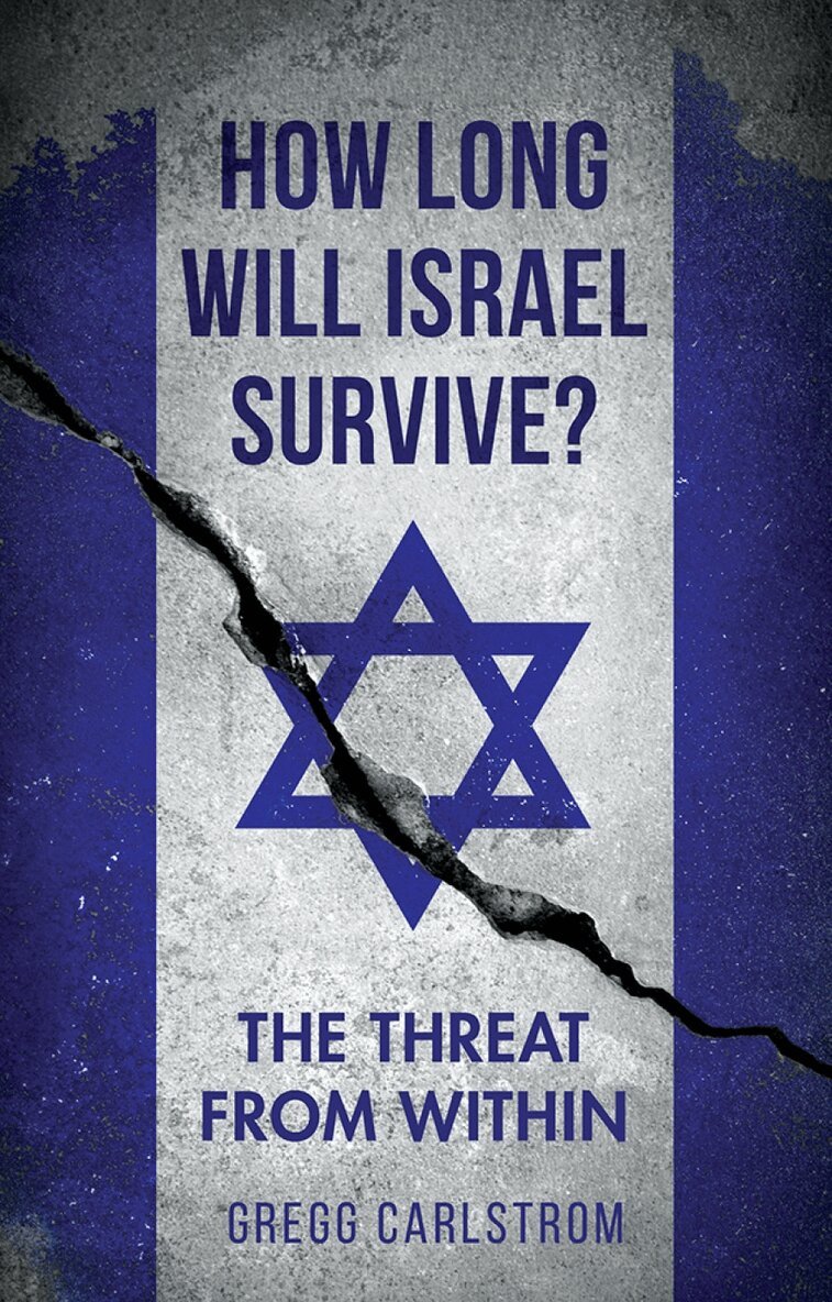 Gregg Carlstrom - How Long Will Israel Survive?, Inbunden
