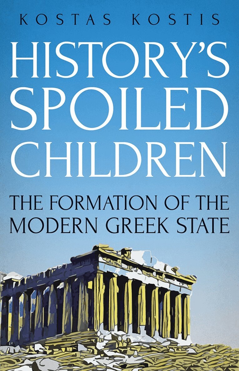 Kostas Kostis - History's Spoiled Children, Inbunden